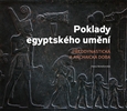 Poklady egyptského umění (Předdynastická a archaická doba)