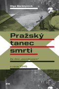Pražský tanec smrti (román z vlastních zážitků z osvobození Prahy)