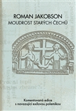 Roman Jakobson: Moudrost starých Čechů (Hermann Tomáš (ed.), Zelenka Miloš (ed.))
