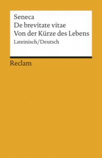 Seneca: De brevitate vitae (oranžová) (latinsko-německé vydání)