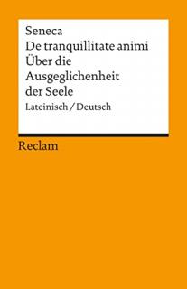 Seneca: De tranquillitate animi - oranžová (latinsko-německé vydání)