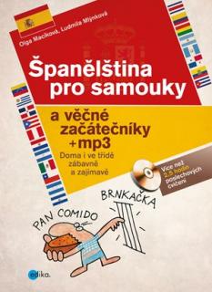 Španělština pro samouky a věčné začátečníky + audionahrávka (moderní učebnice pro samouky)