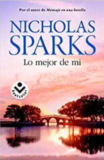 Sparks: Lo mejor de mí/To nejlepší z nás (španělská romantická četba)