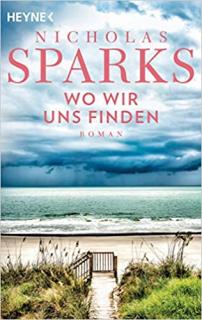 Sparks: Wo wir uns finden (román pro ženy v němčině)