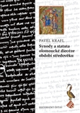 Synody a statuta olomoucké diecéze období středověku (Synods and Statutes of the Diocese of Olomouc)
