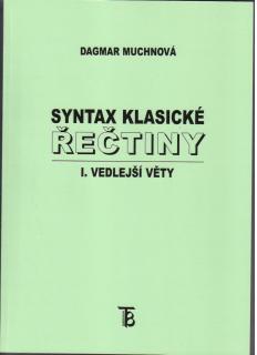 Syntax klasické řečtiny I. vedlejší věty (učebnice starořečtiny)