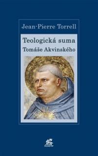 Teologická suma Tomáše Akvinského (Jean-Pierre Torrell)