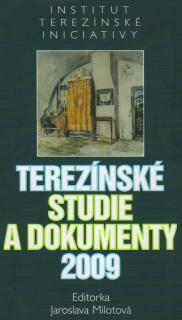 Terezínské studie a dokumenty 2009 (Židé, židovské dějiny, holocaust)