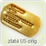 Ražba identifikačních známek zlatých US originál