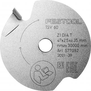 Festool Předřezávací pilový kotouč DIA 47x2,5x6,35 T1 UNIVERSAL 577082