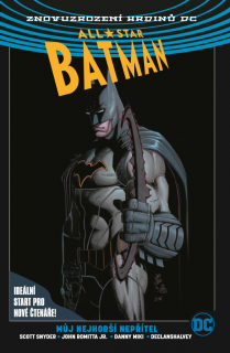 All-Star Batman #01: Můj nejhorší nepřítel (Black edice)