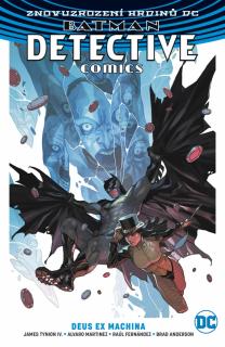 Batman Detective Comics #04: Deus Ex Machina