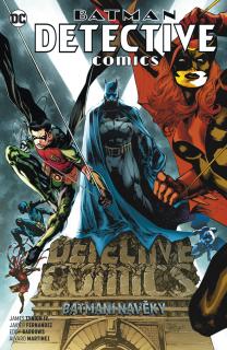 Batman Detective Comics #07: Batmani navěky
