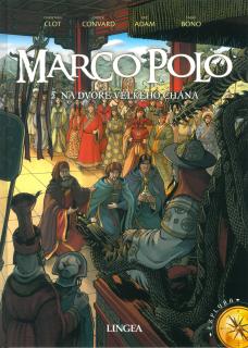 Marco Polo #02: Na dvoře velkého chána