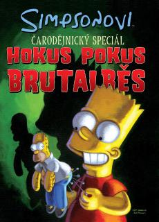 Simpsonovi - Čarodějnický speciál #04: Hokus pokus brutalběs