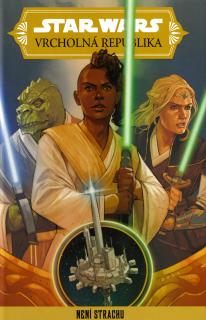 Star Wars - Vrcholná Republika #01: Není Strachu