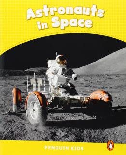 Pearson English Kids Readers: Astronauts in Space CLIL  (Caroline Laidlaw | Level 6 - 1200 headwords)