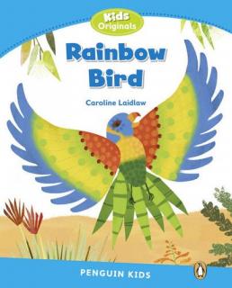 Pearson English Kids Readers: Rainbow Bird  (Caroline Laidlaw | Level 1 - 200 headwords)