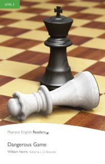 Pearson English Readers: Dangerous Game + Audio CD  (William Harris | A2 - Level 3 - 1200 headwords)