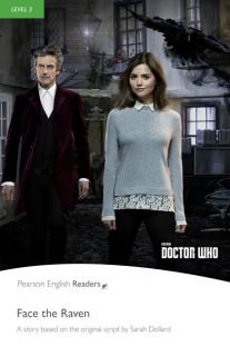 Pearson English Readers: Doctor Who: Face the Raven + Audio CD (Nancy Taylor | A2 - Level 3 (1200 headwords))