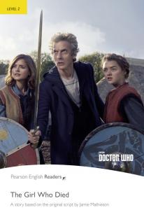 Pearson English Readers: Doctor Who: Girl Who Died + Audio CD (Jane Rollason | A2 - Level 2 (600 headwords))
