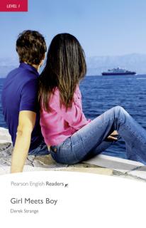 Pearson English Readers: Girl Meets Boy  (Derek Strange | A1 - Level 1 - 300 headwords)