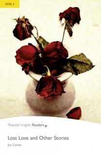 Pearson English Readers: Lost Love and Other Stories + Audio CD  (Jan Carew | A2 - Level 2 - 600 headwords)
