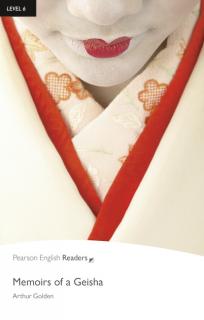 Pearson English Readers: Memoirs of a Geisha  (Arthur Golden | C1 - Level 6 - 3000 headwords)