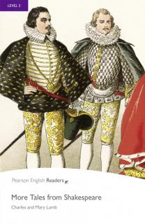 Pearson English Readers: More Tales from Shakespeare + Audio CD  (Mary Lamb | B2 - Level 5 - 2300 headwords)
