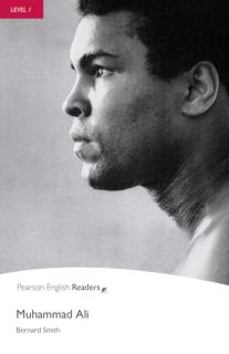 Pearson English Readers: Muhammad Ali + Audio CD  (Bernard Smith | A1 - Level 1 - 300 headwords)