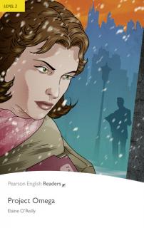 Pearson English Readers: Project Omega  (Elaine O'Reilly | A2 - Level 2 - 600 headwords)