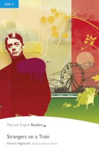 Pearson English Readers: Strangers on a Train + Audio CD  (Patricia Highsmith | B1 - Level 4 - 1700 headwords)