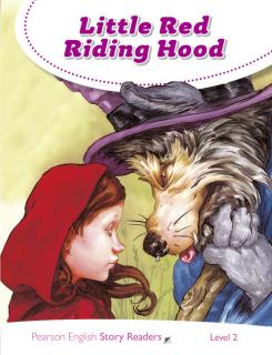 Pearson English Story Readers: Little Red Riding Hood (Audrey McIvain | A2 - Level 2 (600 headwords))