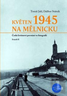 Květen 1945 na Mělnicku: Dalibor Státník