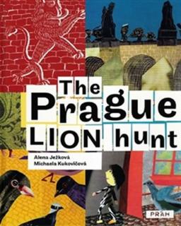 The Prague Lion Hunt  (EN)