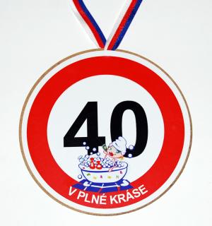 Medaile k 40. narozeninám pro ženu