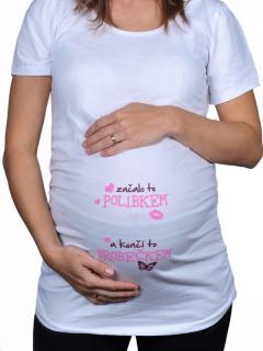 Těhotenské tričko - Začalo to polibkem Barva: růžová