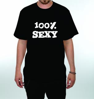 Tričko - 100% sexy Velikost: M