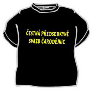 Tričko - Čestná předsetkyně Velikost: XXXL