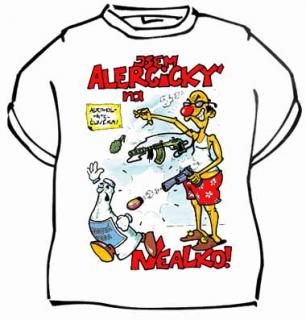 Tričko - Jsem alergický na nealko Velikost: L