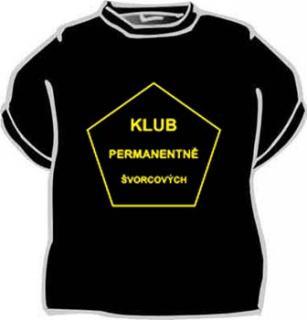 Tričko - Klub permanentně švorcových Velikost: XXXL