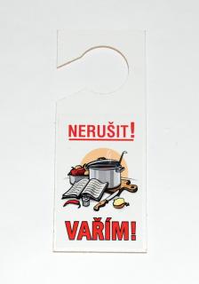 Visačka - Nerušit! Vařím