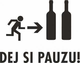 DEJ SI PAUZU pískování obrázku (Pískování obrázku na sklo z naší nabídky)