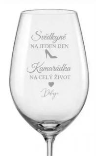 Sklenička na víno Svědkyně/Kamarádka, 1 ks