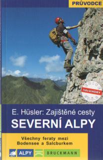 Alpy Severní Alpy - zajištěné cesty - průvodce