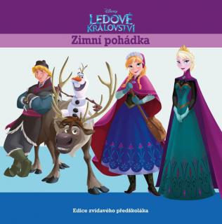 Kniha Ledové království Zimní pohádka (Bohatě ilustrovaná kniha podle nejnovějšího stejnojmenného filmu společnosti Disney.)