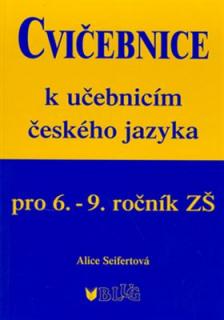 Cvičebnice k učebnicím českého jazyka pro 6.-9.ročník ZŠ