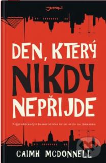 Den, který nikdy nepřijde