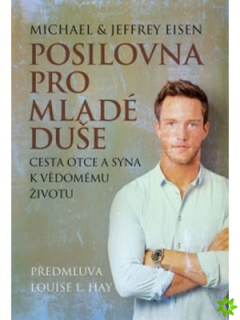 Posilovna pro mladé duše - Cesta otce a syna k vědomému životu