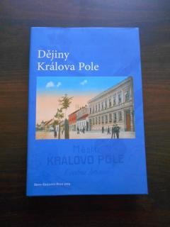 Dějiny Králova Pole (Milan Řepa a kol.)